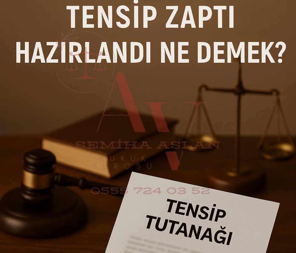 tensip zaptı hazırlandı ne demek